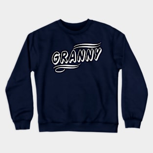 It's a Granny Thing Proud Cool Awesome Loving product Crewneck Sweatshirt